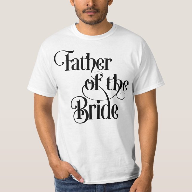 Father of the Bride T-Shirt (Front)