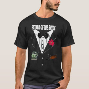 Father Of The Bride Tuxedo Wedding Rehearsal Group T-Shirt