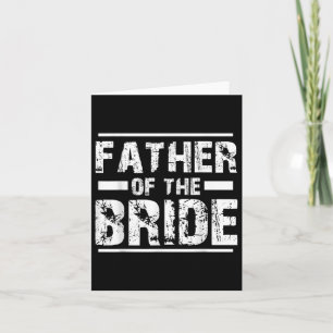 Father Of The Bride Wedding Bridal Party  Card