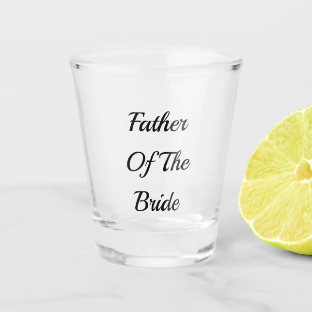 Father Of The Bride Wedding Gift Favour Simple Coo Shot Glass (Front)