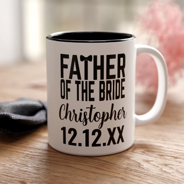 Father of the Bride Wedding Parent Mug (Quick and easy gift for the Father of the Bride. Just add his name and your wedding date)