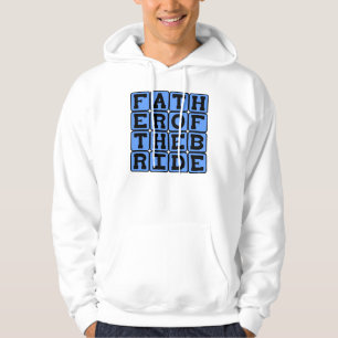 Father of the Bride, Wedding Party Member Hoodie