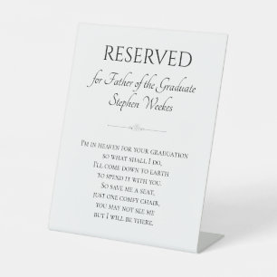 Father of the Graduate Memorial Chair Graduation Pedestal Sign