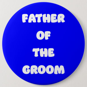 Father of the Groom 6 Cm Round Badge