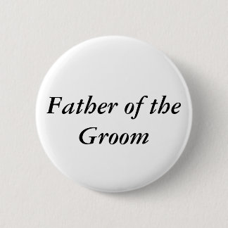 Father of the Groom button
