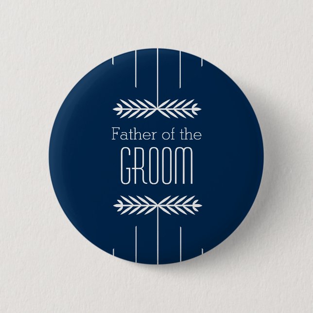 Father of the Groom Button - Choose your colour! (Front)
