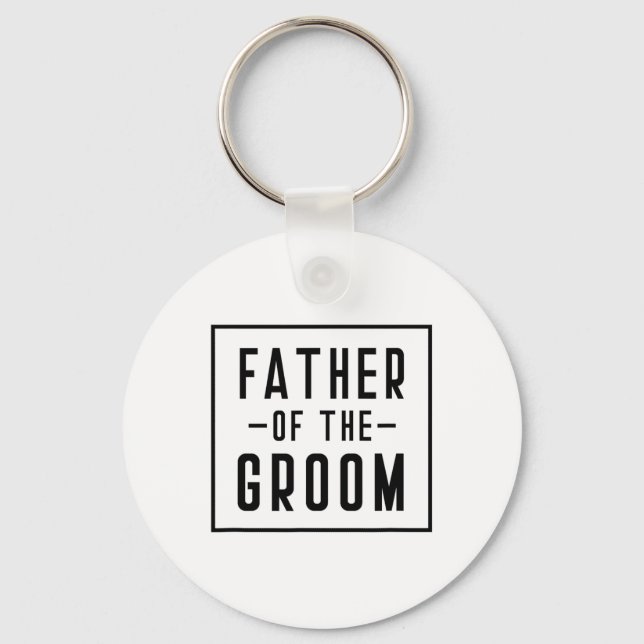 Father Of The Groom - Dad  Key Ring (Front)