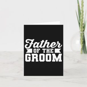 Father Of The Groom Dad Wedding Bachelor Party Card