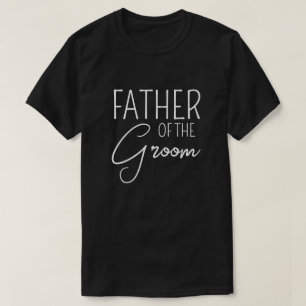 Father of The Groom - Family Wedding T-Shirt