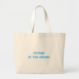 Father of the Groom Large Tote Bag