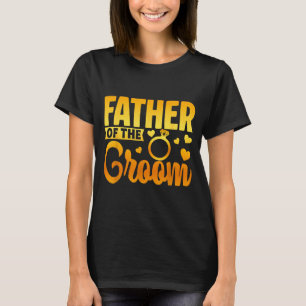 Father of the groom matching bridal party family T-Shirt