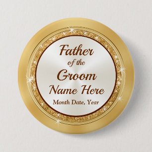 Father of the Groom Name Pin, Personalised Gold 7.5 Cm Round Badge