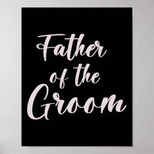 Father Of The Groom Tee Wedding Team Of Groom Dad  Poster