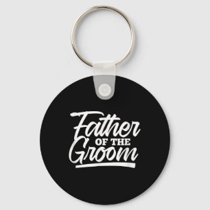 Father Of The Groom Wedding Bachelor Party Matchin Key Ring