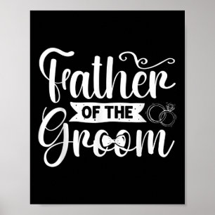 Father Of The Groom Wedding Groomsmen Bachelor Par Poster