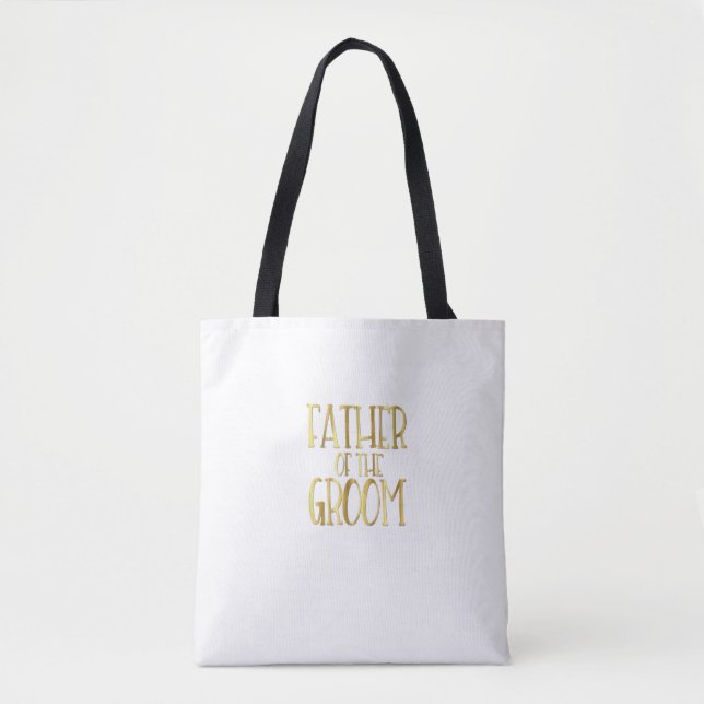 Father Of The Groom Wedding Party Bride Dad Men Tote Bag (Front)