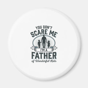 Father of Wonderful Kids Vintage Quote Design_1 Magnet