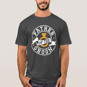 Father Ofhe Groom Bachelor Party Wedding gift T-Shirt