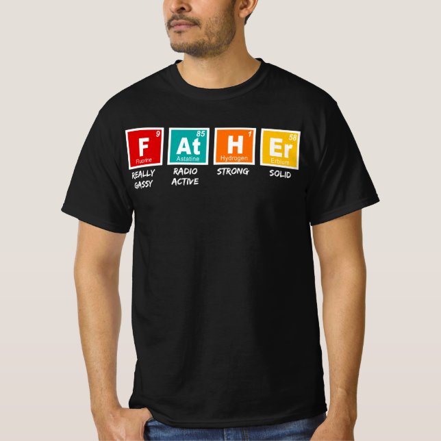 father periodic table science T-Shirt (Front)