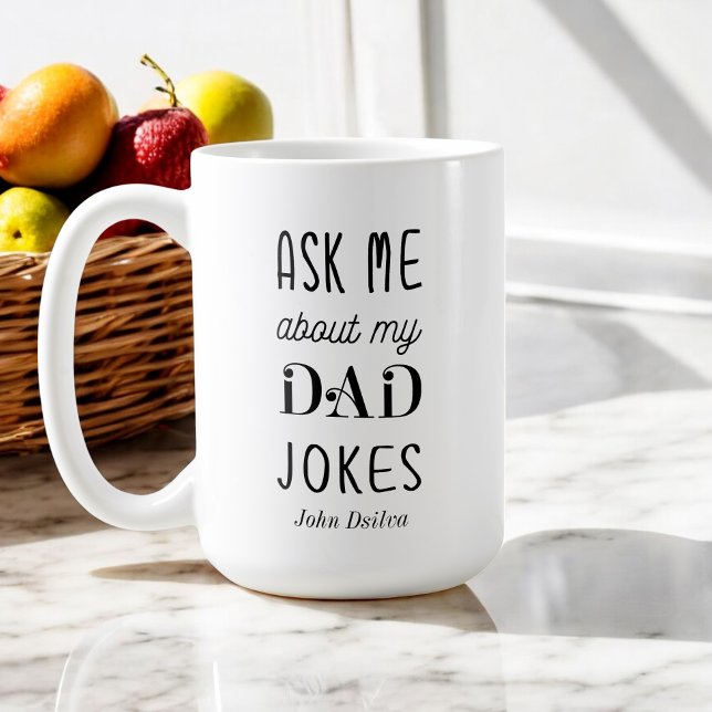 Father Quote Black Ask Me About My Dad Jokes Coffee Mug (Creator Uploaded)