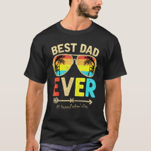 Father s Day Best Dad Ever With Hello Summer Sungl T-Shirt