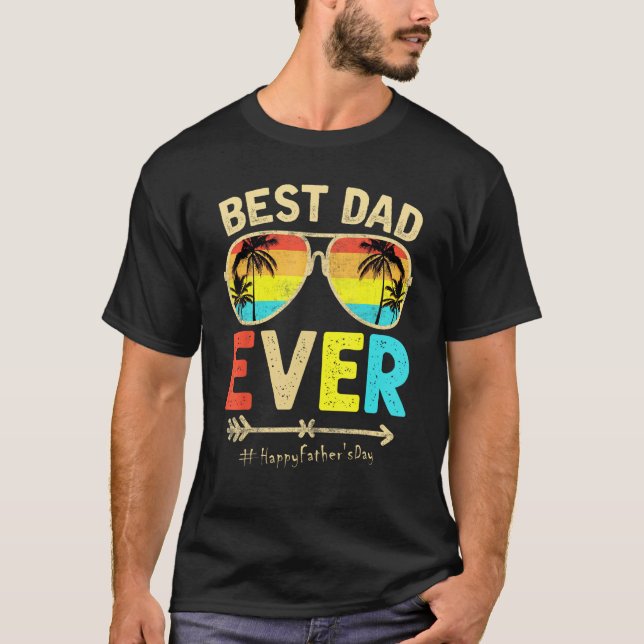 Father s Day Best Dad Ever With Hello Summer Sungl T-Shirt (Front)