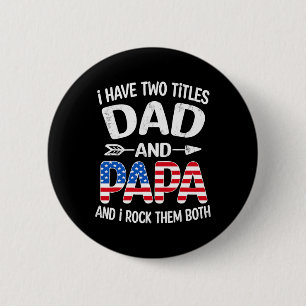 Father&# s Day Dad And Papa Us American Flag Fath 6 Cm Round Badge
