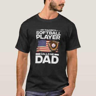 Father s Day Daddy My Favourite Softball Player Ca T-Shirt