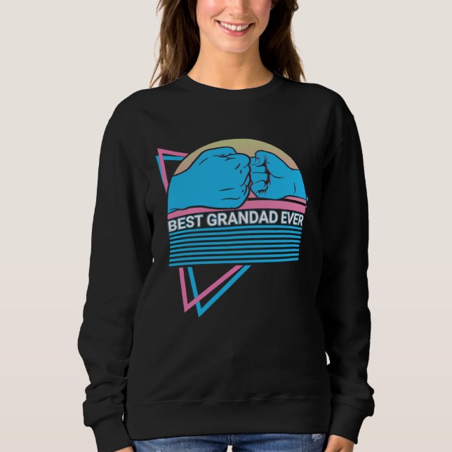 Father s Day Retro Best Grandad Ever Sweatshirt (Front)