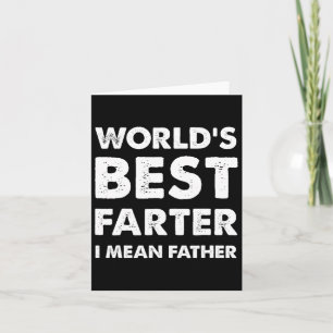 Father&#; s Day Retro Dad World&#; s Best Farter I Card
