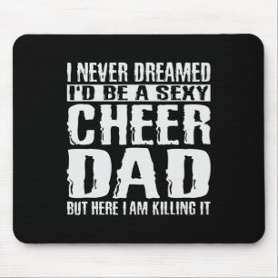 Father&#; s Day Shirts Cheer Dad Amp Killing It Ch Mouse Pad