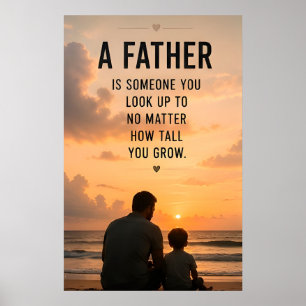 👨👧 Father Someone You Look Up To Always Family Poster