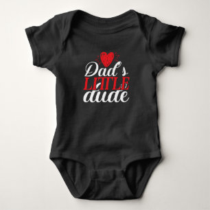 Father Son Daddy, Dad's Little Dude Baby Bodysuit