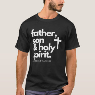 Father, Son & Holy Spirit Warrior Jesus Cross T-Sh T-Shirt