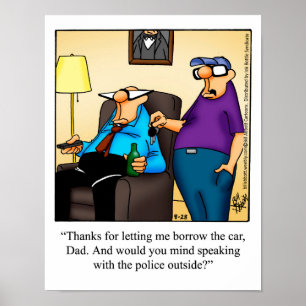 Father & Son Humour "Borrow the Car" Poster