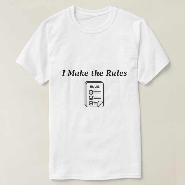 Father-Son Matching t-Shirt -"I Make the Rules" (Design Front)