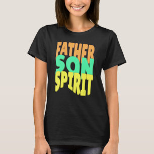 Father Son Spirit (the Trinity) T-Shirt