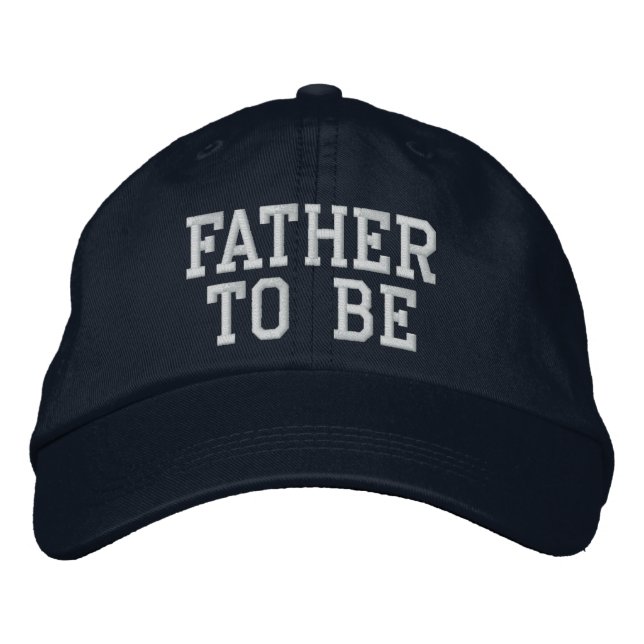Father to Be Embroidered Hat (Front)