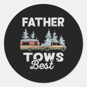 Father Tows Best Mountains Forest Camping Fathers Classic Round Sticker