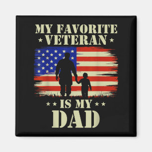 Father Veterans Day Favourite Veteran is Dad Proud Magnet
