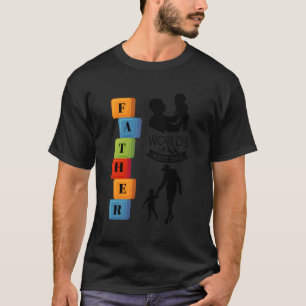 Father World'S Best Dad T-Shirt