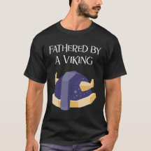 Fathered by a Viking : Fathers day