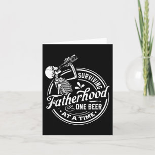 Fatherhood One Beer At A Time Funny Fathers Day  Card