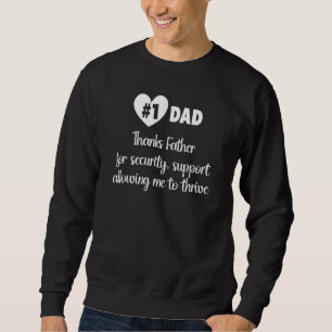 Fatherhood Pride Fashionable Clothing for Amazing  Sweatshirt
