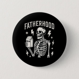 Fatherhood Skeleton Just A Dad With The Milk Funny 6 Cm Round Badge