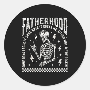 Fatherhood Some Days I Rock It Skeleton Dad Tour F Classic Round Sticker
