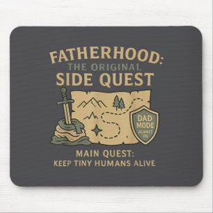 Fatherhood The Original Side Quest Dad Mode  Mouse Pad