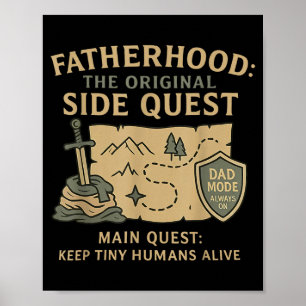Fatherhood The Original Side Quest Dad Mode Poster