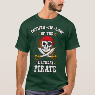 FatherInLaw of Birthday Pirate Themed Matching Bda T-Shirt