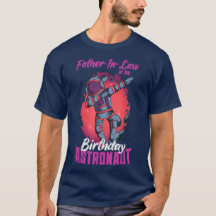 FatherInLaw Of The Birthday Astronaut Dabbing Spac T-Shirt
